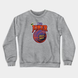 Nikola Jokic MVP Denver Nuggets 2021-2022 Back To Back Crewneck Sweatshirt